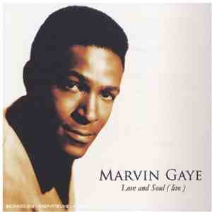 Marvin Gaye - Love And Soul (Live) album
