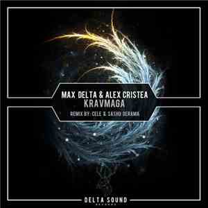 Max Delta & Alex Cristea - Kravmaga album