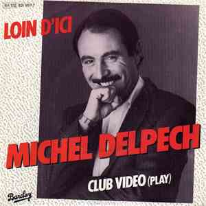 Michel Delpech - Loin D'ici album