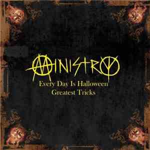 Ministry - Every Day Is Halloween - Greatest Tricks album