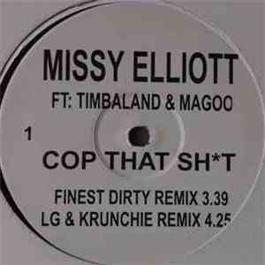 Missy Elliott FT: Timbaland & Magoo - Cop That Sht album