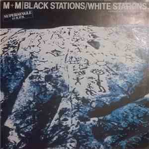 M+M - Black Stations / White Stations = Emisoras Negras / Emisoras Blancas album