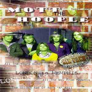 Mott The Hoople - London To Memphis album