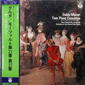 Mozart / Friedrich Gulda, Orchestra Of The Vienna State Opera, Hans Swarowsky - Two Piano Concertos: Concerto N° 21 In C Major, K.467 / Concerto N° 27 In B-flat Major, K.595 album