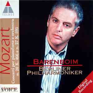 Mozart - Barenboim, Berliner Philharmoniker - Concerti Per Pianoforte E Orchestra N. 20 K. 466 E N. 27 K. 595 album