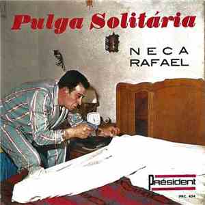 Neca Rafael - Pulga Solitária album