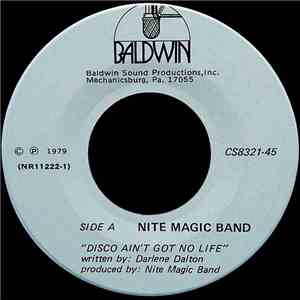 Nite Magic Band - Disco Ain't Got No Life / Just Be Free album