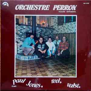 Oechestre Perron - Paul Jones, Reel, Valse album