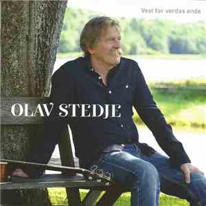 Olav Stedje - Vest For Verdens Ende album