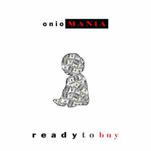 Oniomania - Ready To Buy album