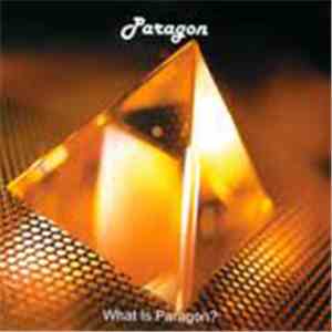 Paragon  - What Is Paragon? album