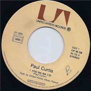 Paul Curtis  - Foo Na Na album
