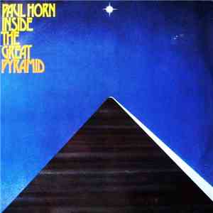 Paul Horn - Inside The Great Pyramid album