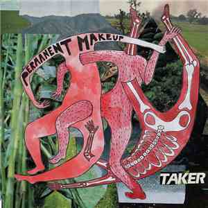 Permanent Makeup - Taker album