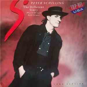 Peter Schilling - The Different Story (World Of Lust And Crime) (Long Version) album