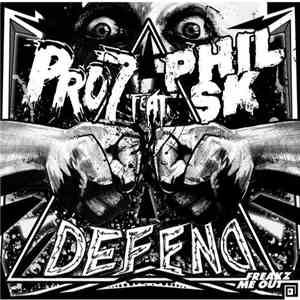 Pro7 Feat. Phil SK - Defend album