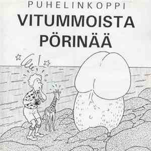 Puhelinkoppi - Vitummoista Pörinää album