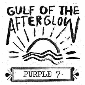Purple 7 - Gulf Of The Afterglow album