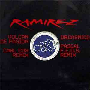 Ramirez - Volcan De Pasion / Orgasmico album