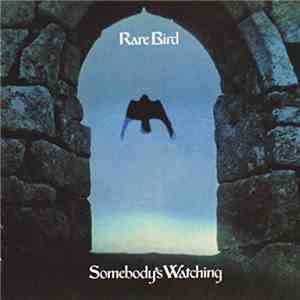 Rare Bird - Somebody's Watching album