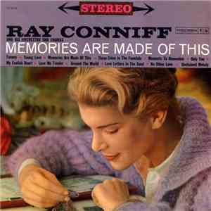 Ray Conniff And His Orchestra And Chorus - Memories Are Made Of This album