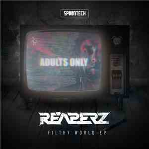 Reaperz  - Filthy World EP album