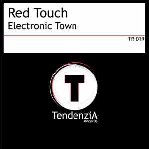 Red Touch - Electronic Town album