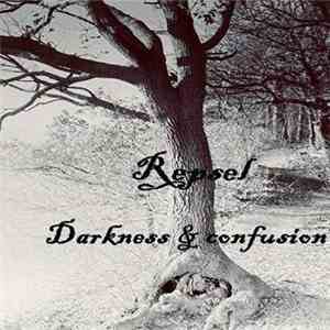 Repsel - Darkness and Confusion album