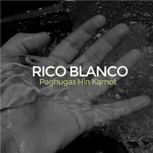Rico Blanco  - Paghugas Hin Kamot album