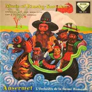 Rimsky-Korsakov, Ansermet, L'Orchestre De La Suisse Romande - Music Of Rimsky-Korsakov album