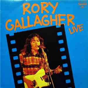 Rory Gallagher - Rory Gallagher Live album