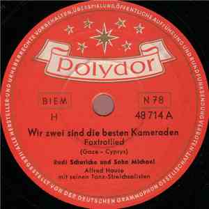 Rudi Schuricke - Wir Zwei Sind Die Besten Kameraden / Mutterlied album