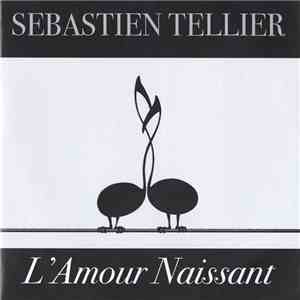Sébastien Tellier - L'Amour Naissant album