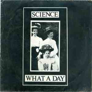 Science  - What A Day / Don't Keep Us In The Dark album
