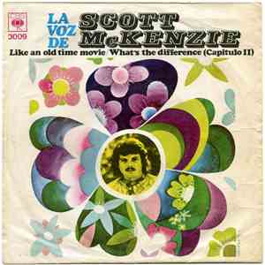 Scott McKenzie - Like An Old Time Movie / What's The Difference (Capítulo II) album