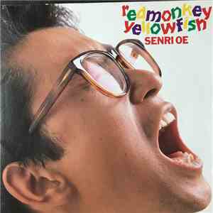 Senri Oe - Red Monkey Yellow Fish album