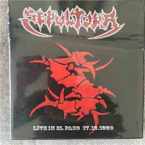 Sepultura - Live In El Paso, Texas album