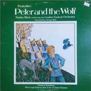 Sergei Prokofiev, George Raft Narrator The London Festival Orchestra, Stanley Black - Peter And The Wolf album