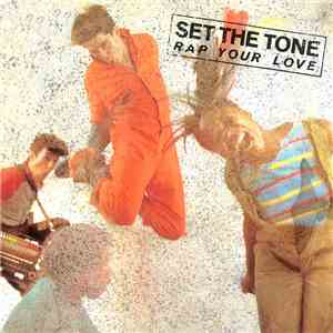 Set The Tone - Rap Your Love album