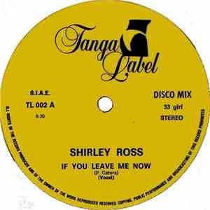Shirley Ross  - If You Leave Me Now album