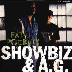 Showbiz & A.G. - Fat Pockets album