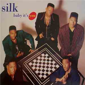 Silk  - Baby It's You album