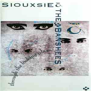 Siouxsie & The Banshees - Through The Looking Glass album