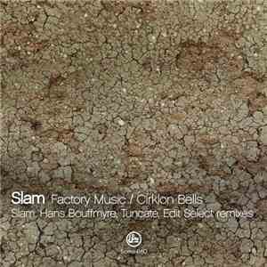 Slam - Factory Music / Cirklon Bells album