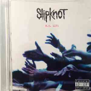 Slipknot - 9.0. Live album