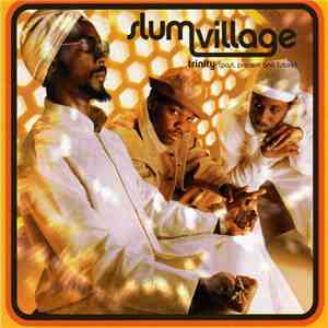 Slum Village - Trinity (Past, Present And Future) album