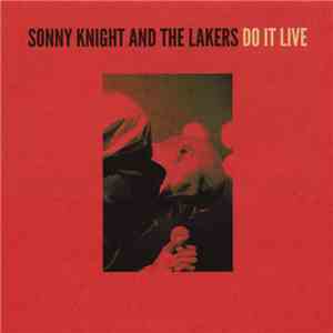 Sonny Knight & The Lakers - Do It Live album