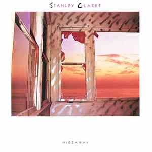 Stanley Clarke - Hideaway album