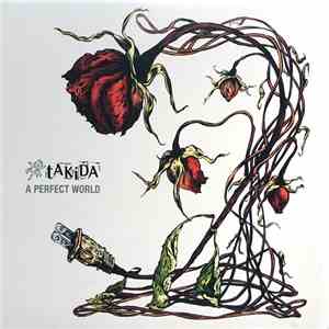 Takida - A Perfect World album