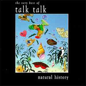 Talk Talk - Natural History (The Very Best Of Talk Talk) album